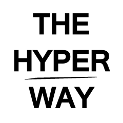 The Hyper Way – Future of business & creativity